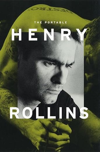Texas Bookman Books > Film & Music > Music The Portable Henry Rollins 9780375750007 9780375750007