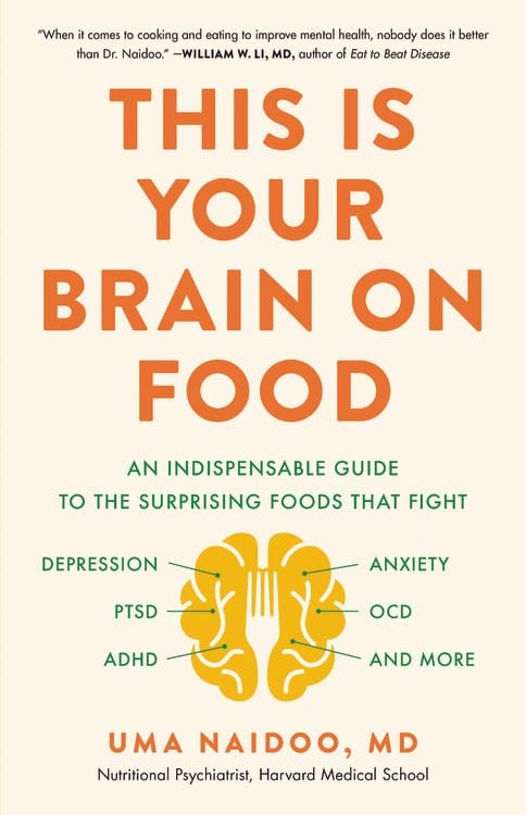 Little, Brown Spark Books > Food, Drink, & Drugs > Food This Is Your Brain on Food: An Indispensable Guide to the Surprising Foods that Fight Depression, Anxiety, PTSD, OCD, ADHD, and More - Book 9780316536820 MC-25788