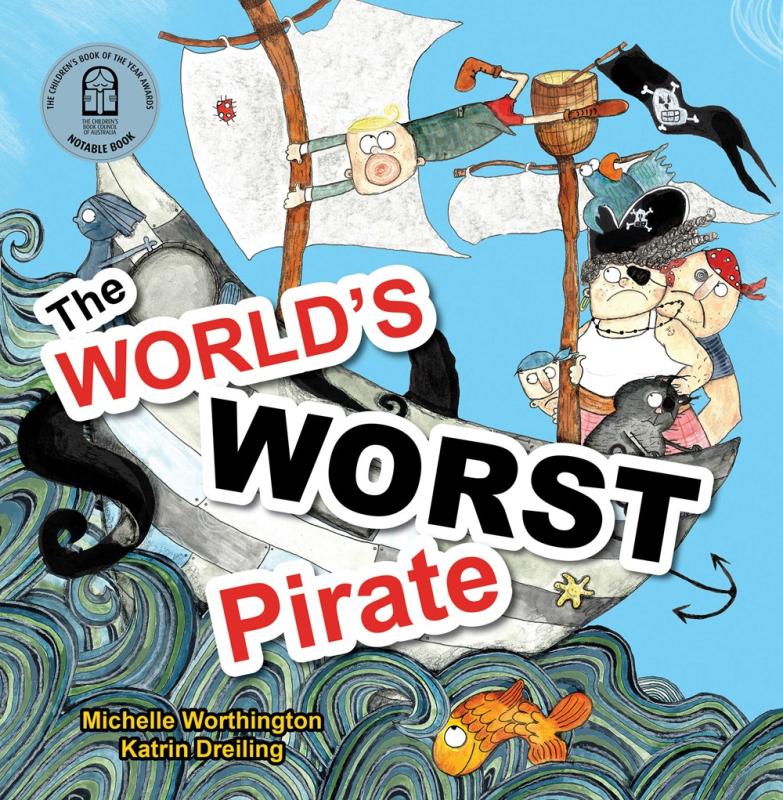 Little Pink Dog Books Books > Art & Gifts > Novelties The World's Worst Pirate - Hardcover 9780994626912 MC-44210