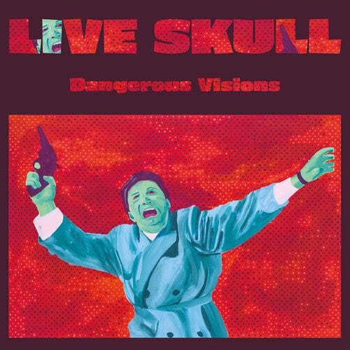 Live Skull Music > Vinyl Records Live Skull - Dangerous Visions 8016670145233 BOSR12017.1