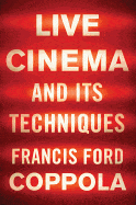 Liveright Publishing Corporation Books > Music & Film > Film Live Cinema and Its Techniques Hardcover 9781631493669