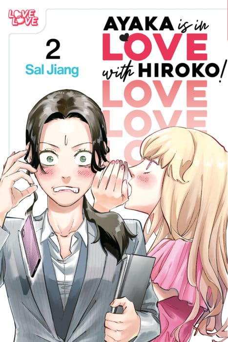 LoveLove Manga Ayaka is in Love with Hiroko! Volume 2 9781427885753 PRH-9781427885753