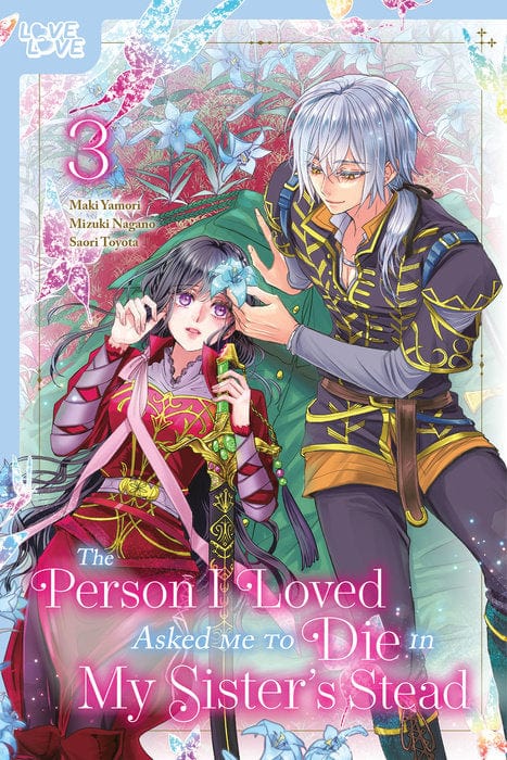 LoveLove Manga The Person I Loved Asked Me to Die in My Sister's Stead Volume 3 9781427880901 PRH-9781427880901