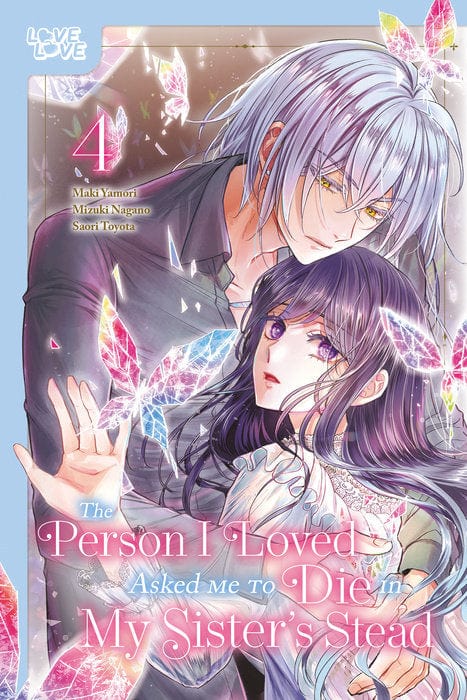 LoveLove Manga The Person I Loved Asked Me to Die in My Sister's Stead, Volume 4 9781427882608 PRH-9781427882608