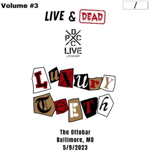 LUXURY TEETH Music > Vinyl Records LUXURY TEETH - DCxPC Live & Dead Vol 3 760137180937 DCX003.1