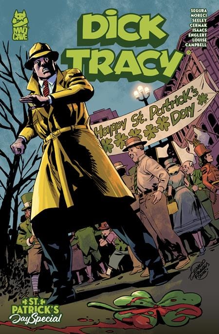Mad Cave Studios Comic Books DICK TRACY ST PATRICKS DAY SPECIAL (ONE SHOT) CVR A GERALDO BORGES MARK ENGLERT 60396240454301011 0126MA0810