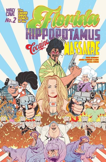 Mad Cave Studios Comic Books FLORIDA HIPPOPOTAMUS COCAINE MASSACRE #2 (OF 4) (MR) 60196140526400211 0126MA0816