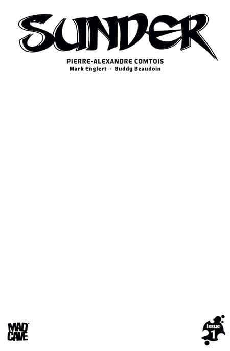 Mad Cave Studios Comic Books SUNDER #1 CVR E BLANK SKETCH VAR (Release Date: 09/30/2026) 60396240482601051 0726MA1033