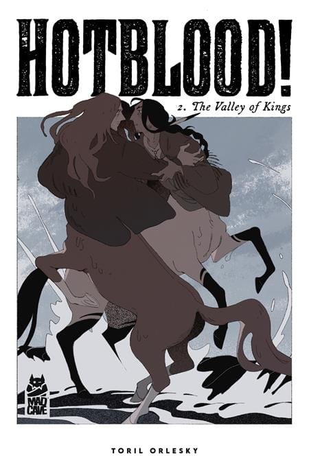 Mad Cave Studios Graphic Novel HOTBLOOD TP VOL 02 VALLEY OF KINGS (Release Date: 09/16/2026) 9781545829851 0726MA1014