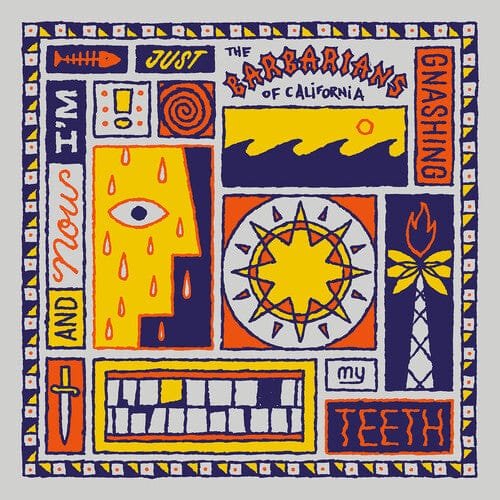 Many Hats Music > Vinyl Records The Barbarians of California - And Now I'm Just Gnashing My Teeth (Colored Vinyl, Blue) 843563199091 MYHX100000.1