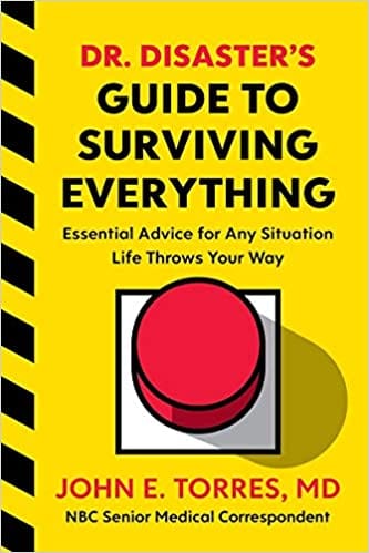 Mariner Books Books > Art & Gifts > Novelties Dr. Disaster's Guide to Surviving Everything: Essential Advice for Any Situation Life Throws Your Way - Hardcover 9780358494805 MC-26821