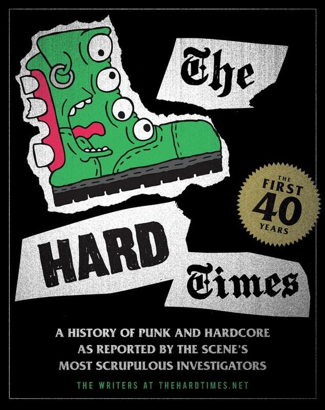 Mariner Books Books > Film & Music > Music Hard Times: The First 40 years—A History of Punk and Hardcore As Reported by the Scene's Most Scrupulous Investigators - Paperback 9780358022374 MC-24094