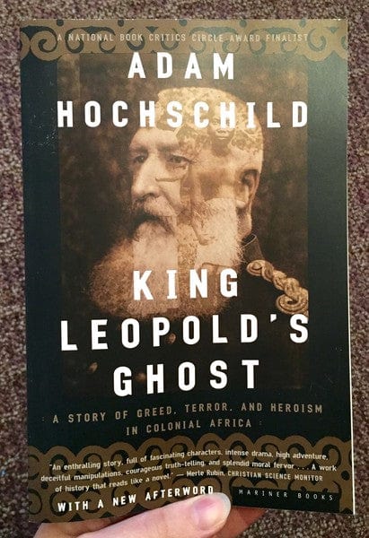Mariner Books Books > Smarts > History King Leopold's Ghost: A Story of Greed, Terror, and Heroism in Colonial Africa - Paperback 9780618001903 MC-9451