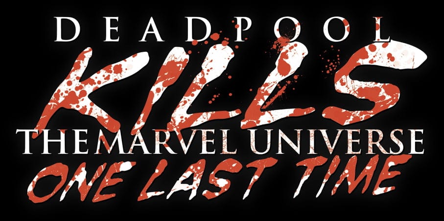 Marvel Comic Books > Incentives DEADPOOL KILLS THE MARVEL UNIVERSE ONE LAST TIME #4 1:25 INCV PHILIP TAN VARIANT 75960621143200416 PRH-75960621143200416