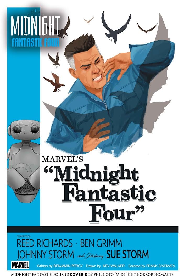 Marvel Comic Books MIDNIGHT FANTASTIC FOUR #2 COVER D PHIL NOTO MIDNIGHT HORROR HOMAGE VARIANT (Release Date: 11/18/2026) 75960621680200241 PRH-75960621680200241