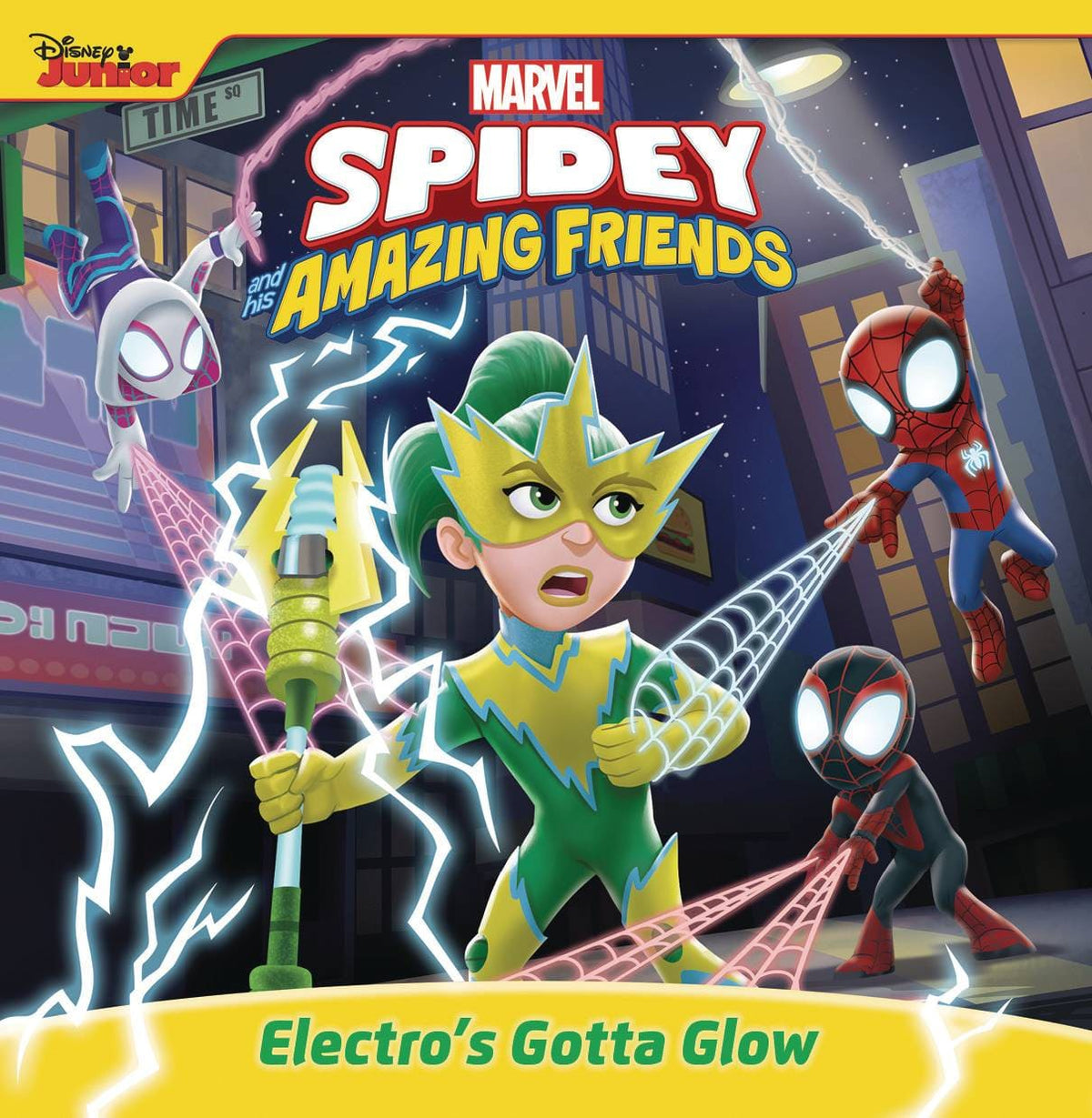Marvel Press Books > Kids SPIDEY & HIS AMAZING FRIENDS ELECTROS GOTTA GLOW SC 9781368095099 JUN231972