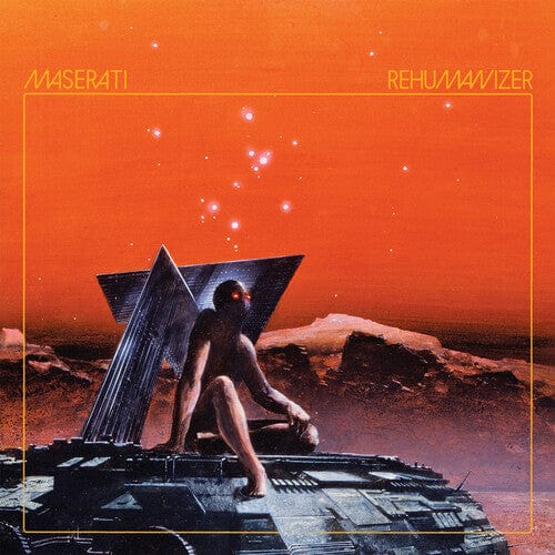 Maserati Music > Vinyl Records Maserati - Rehumanizer 656605325712 TMPR53257.1