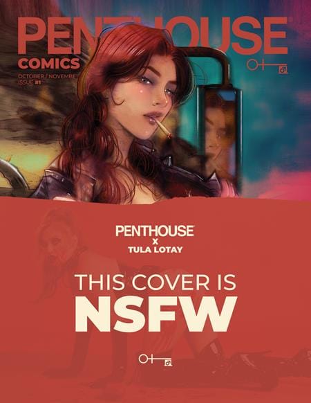 Massive Publishing Comic Books > Incentives PENTHOUSE COMICS (2027) #1 CVR H INC 1:10 TULA LOTAY NSFW VAR (MR) (Release Date: 10/07/2026) 76353246367400181 0826MP1106