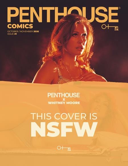Massive Publishing Comic Books PENTHOUSE COMICS (2027) #1 CVR G WHITNEY MOORE NSFW PHOTO VAR (MR) (Release Date: 10/07/2026) 76353246367400171 0826MP1105