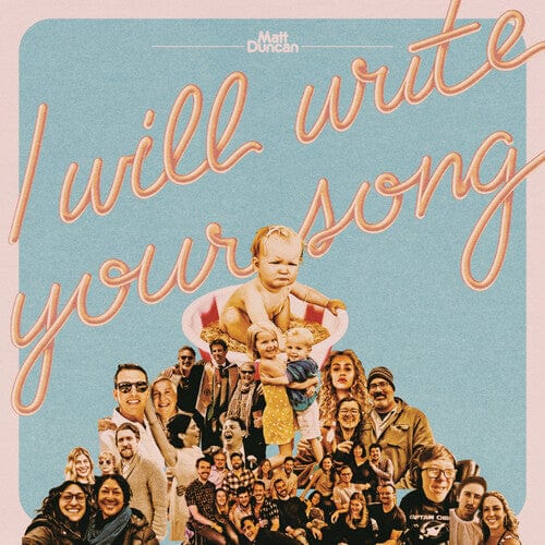 Matt Duncan Music > Vinyl Records Matt Duncan - I Will Write Your Song, Vol. 1 (Colored Vinyl) 795847386980 COEM98C1.1