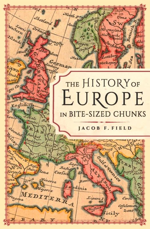 Michael O'Mara Books Limited Books > Smarts > Science The History of Europe in Bite-Sized Chunks - Paperback 9781789294163 MC-54235
