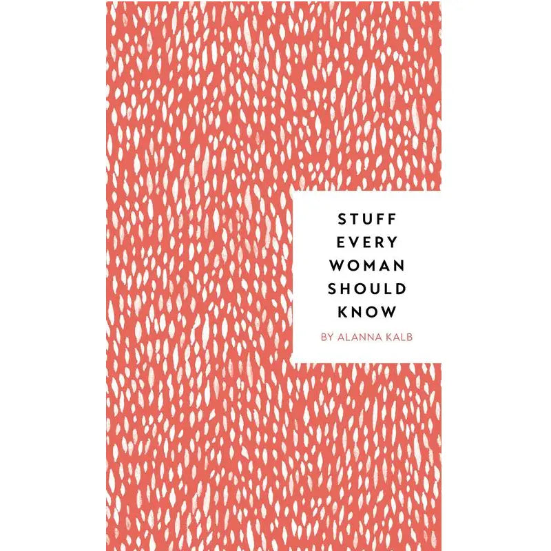 Microcosm Books > Film & Music > Film Stuff Every Woman Should Know - Alanna Kalb (Hardcover) 9781683690894