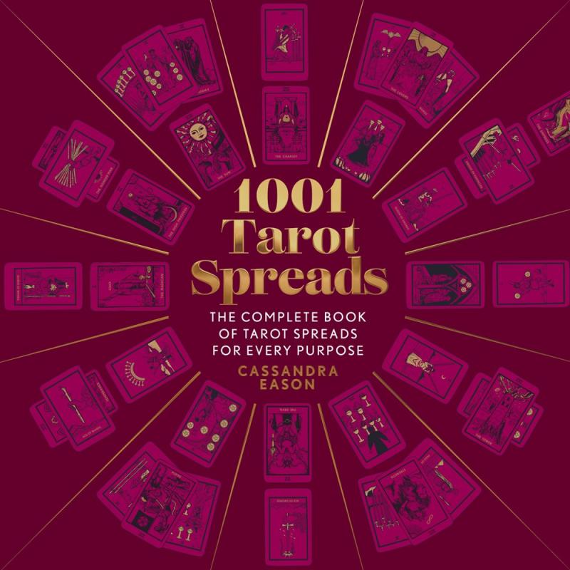 Microcosm Books > Occult 1001 Tarot Spreads: The Complete Book of Tarot Spreads for Every Purpose (Hardcover) 9781454942153