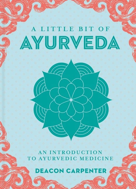 Microcosm Books > Occult A Little Bit of Ayurveda: An Introduction to Ayurvedic Medicine (A Little Bit of Series) (Hardcover) 9781454936411 9781454936411