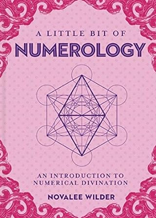 Microcosm Books > Occult A Little Bit of Numerology: An Introduction to Numerical Divination (A Little Bit of Series) (Hardcover) 9781454936114 9781454936114