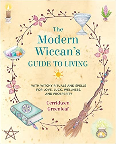 Microcosm Books > Occult Modern Wiccan's Guide to Living: With Witchy Rituals and Spells for Love, Luck, Wellness, and Prosperity Paperback 9781782498834 MC 9781782498834