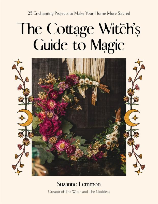 Microcosm Books > Occult The Cottage Witch's Guide to Magic 9781645679615 9781645679615