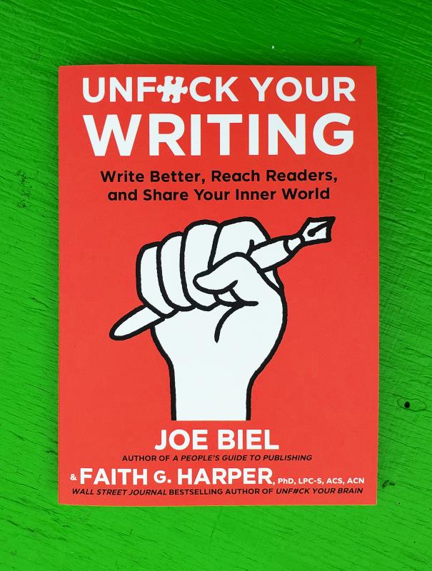 Microcosm Publishing Books > Art & Gifts > Make Art Unfuck Your Writing: Write Better, Reach Readers, & Share Your Inner World - Paperback 9781648410147 MC-14365