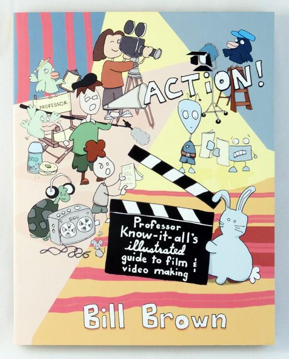 Microcosm Publishing Books > Film & Music > Film Action! Professor Know It All's Guide to Film and Video - Paperback 9781621060307 MC-5801