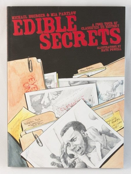 Microcosm Publishing Books > Food, Drink, & Drugs > Food Edible Secrets: A Food Tour of Classified U.S. History - Paperback 9781934620410 MC-5955