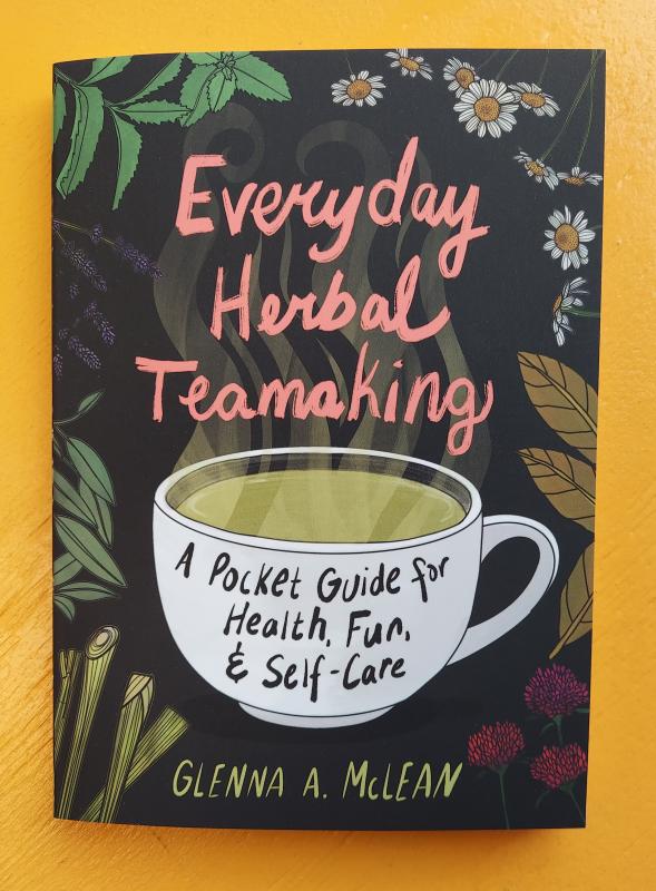 Microcosm Publishing Books > Food, Drink, & Drugs > Food Everyday Herbal Teamaking: A Pocket Guide for Health, Fun, and Self-Care - Paperback 9781648412028 MC-8610