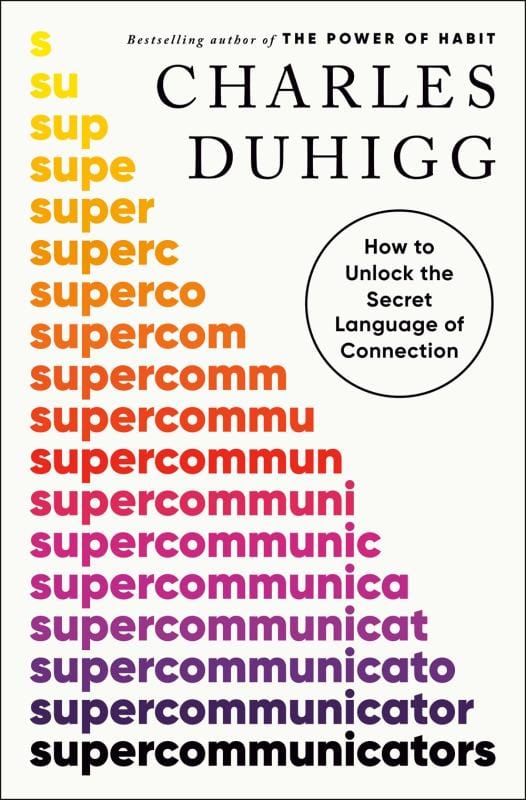 Microcosm Publishing Books > Lifestyle > Self-Help Supercommunicators: How to Unlock the Secret Language of Connection Hardcover 9780593243916 9780593243916