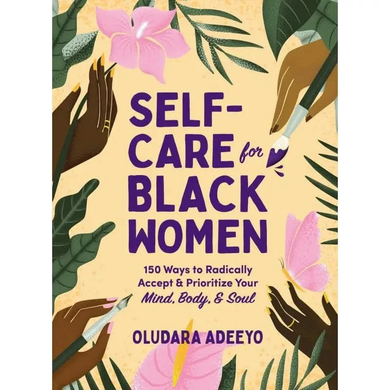 Microcosm Publishing Books > Lifestyle > Self Self-Care For Black Women: 150 Ways To Radically Accept 9781507217313 9781507217313