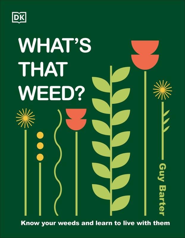 Microcosm Publishing Books > Smarts > Gardening What's That Weed?: Know Your Weeds and Learn to Live with Them Hardcover 9780744092370 9780744092370