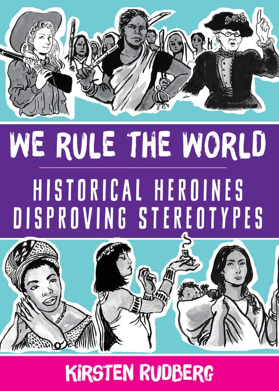 Microcosm Publishing Books > Smarts > History We Rule the World: Dropouts and Runaways Who Changed History - Paper over board 9781621062172 MC-10766
