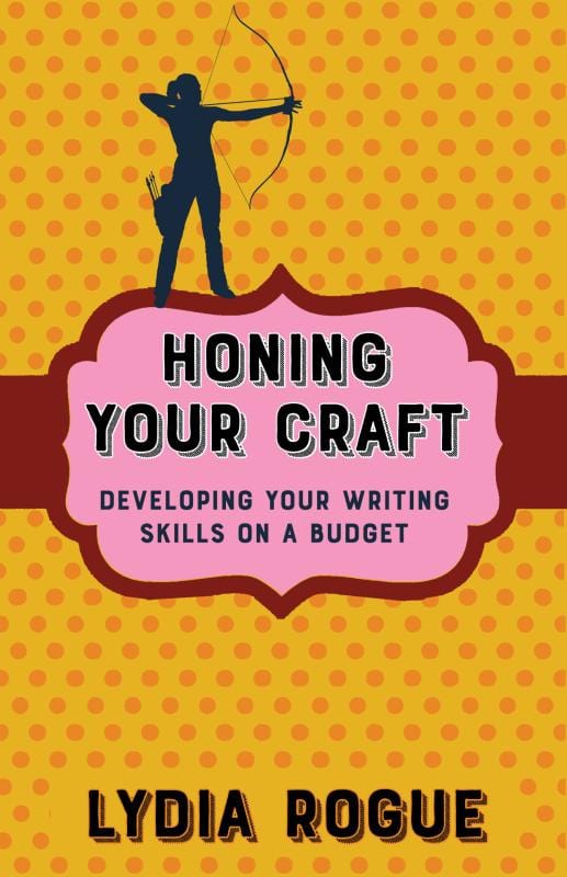 Microcosm Publishing Books > Zines Honing Your Craft: Developing Your Writing Skills on a Budget - Zine 9781621065777 MC-23977