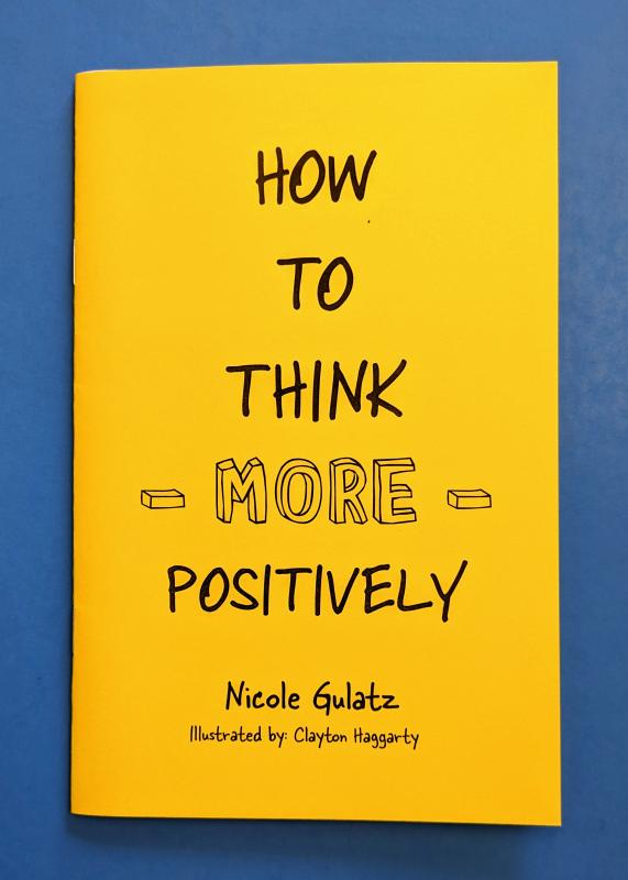 Microcosm Publishing Books > Zines How to Think More Positively - Zine 9781648411786 MC-20440
