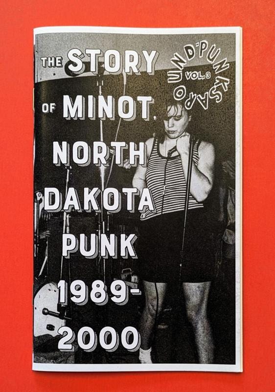 Microcosm Publishing Books > Zines Punks Around #3: The Minot, North Dakota Punk Scene 1989-2000 - Zine 9781621063209 MC-22871