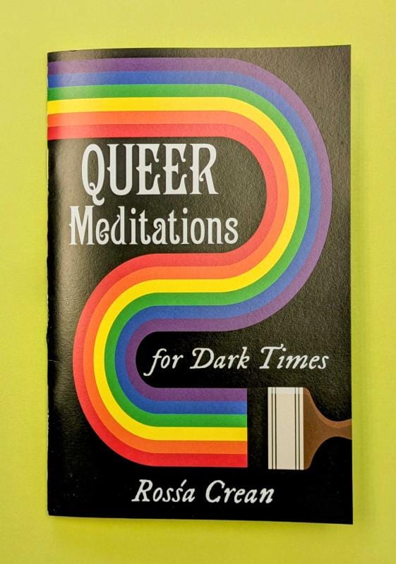 Microcosm Publishing Books > Zines Queer Meditations for Dark Times - Zine 9781648416279