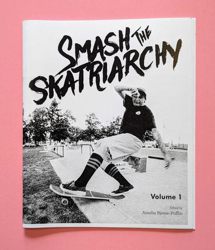 Microcosm Publishing Books > Zines Smash the Skatriarchy #1 - Zine 9781621063223 MC-24921