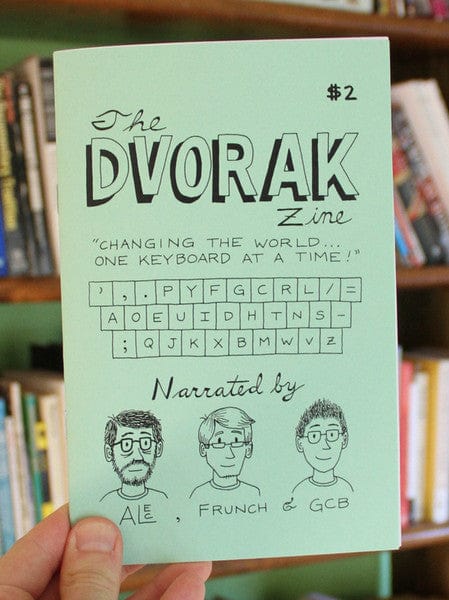 Microcosm Publishing Books > Zines The Dvorak Zine: Changing the World One Keyboard at a Time - Zine 9781621066323 MC-17970