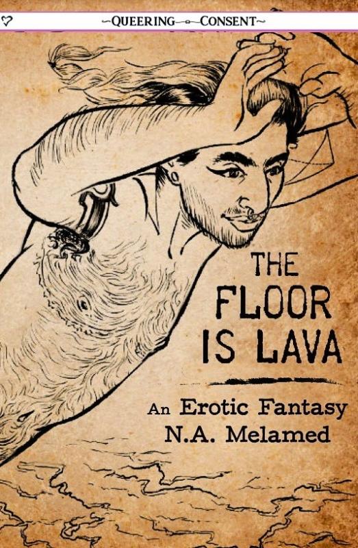 Microcosm Publishing Books > Zines The Floor Is Lava: An Erotic Fantasy - Zine 9781648411434 MC-32869