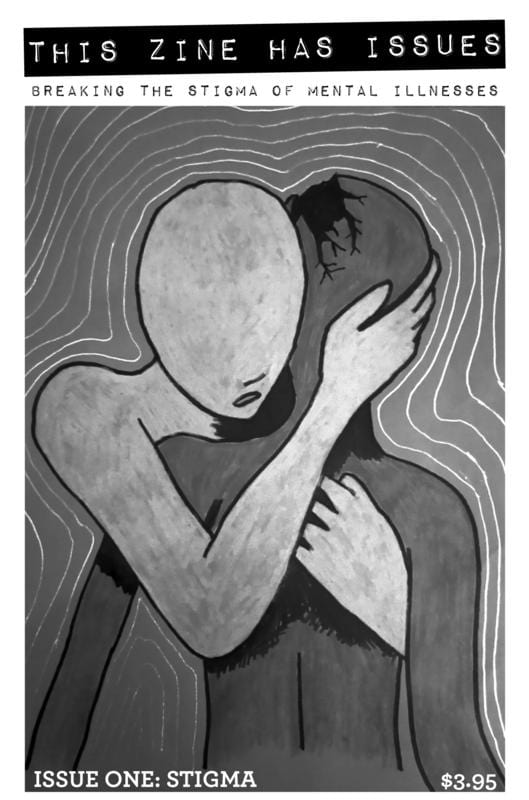 Microcosm Publishing Books > Zines This Zine Has Issues #1 STIGMA: Breaking the Stigma of Mental Illnesses - Zine 9781621067092 MC-24387