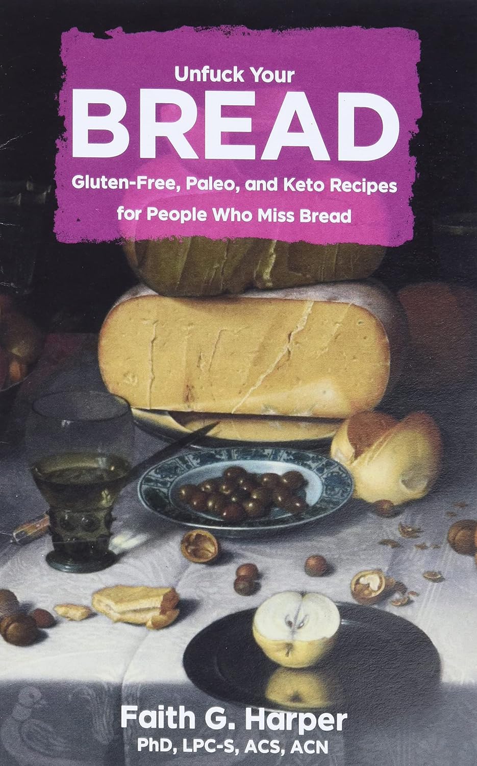 Microcosm Publishing Books > Zines Unfuck Your Bread: Gluten-Free, Paleo, and Keto Recipes for People Who Miss Bread 9781648411748