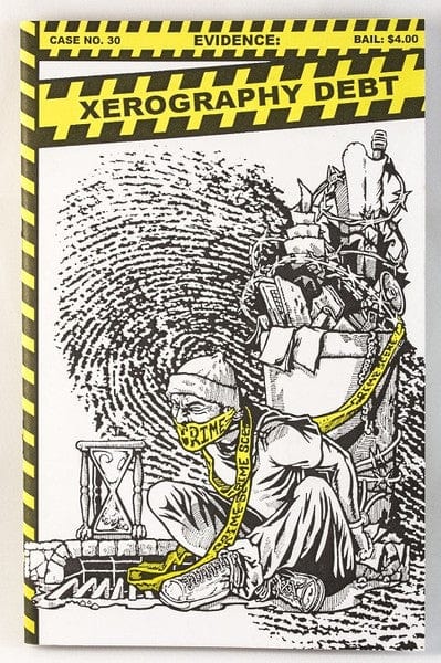Microcosm Publishing Books > Zines Xerography Debt #30 - Zine 9781934620403 MC-19947
