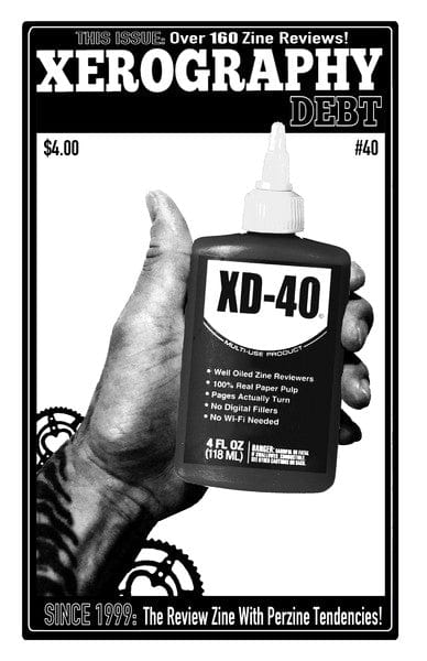Microcosm Publishing Books > Zines Xerography Debt #40 - Zine 9781621067054 MC-21654